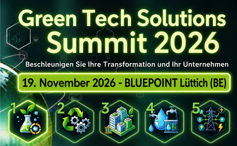  Green Tech Solutions Summit 2026: Nachhaltige Innovationen für die Wirtschaft der Großregion