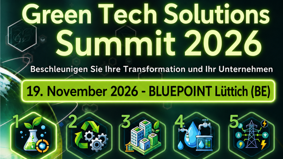  Green Tech Solutions Summit 2026: Nachhaltige Innovationen für die Wirtschaft der Großregion