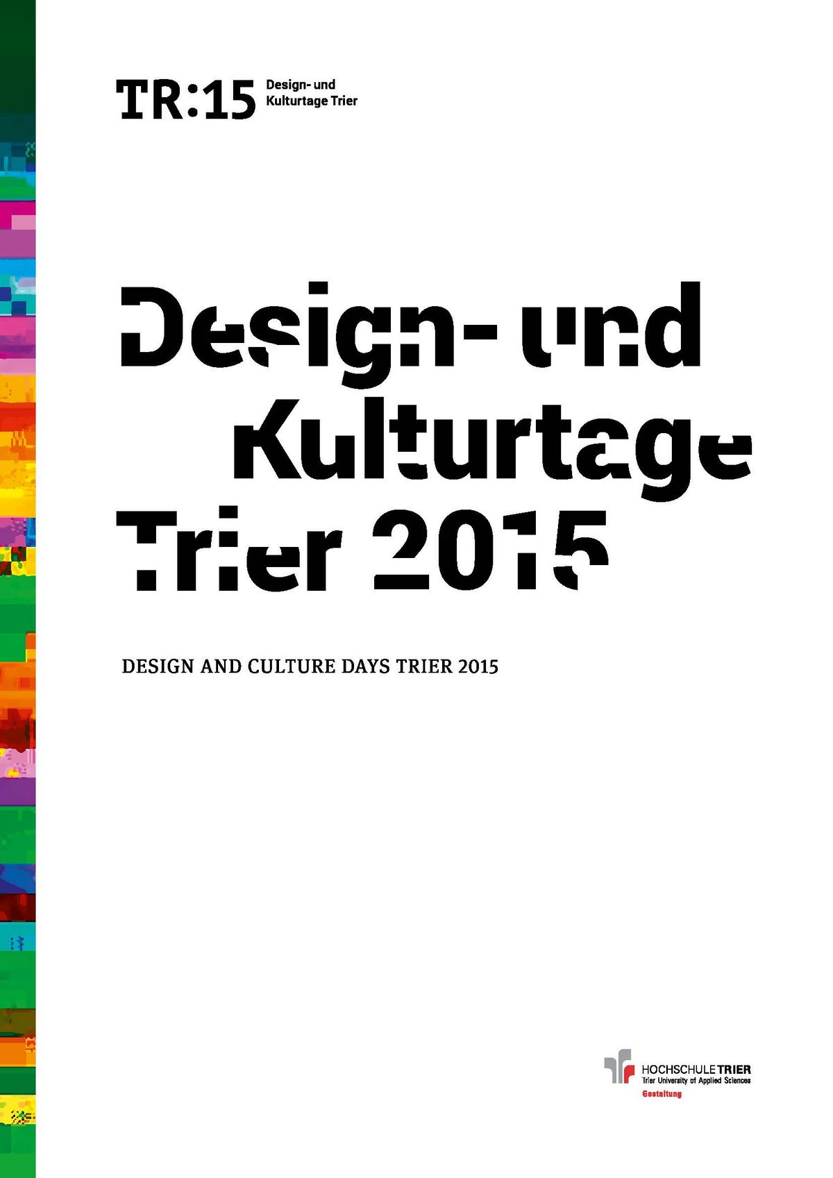 Design- und Kulturtage Publikation 2015 [Design and Culture Days Publication 2015]